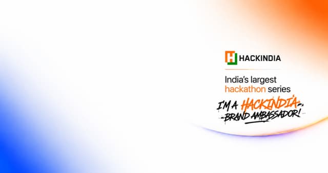 HackIndia Launches Brand Ambassador Program - India's Largest Hackathon Network Goes to Every Campus